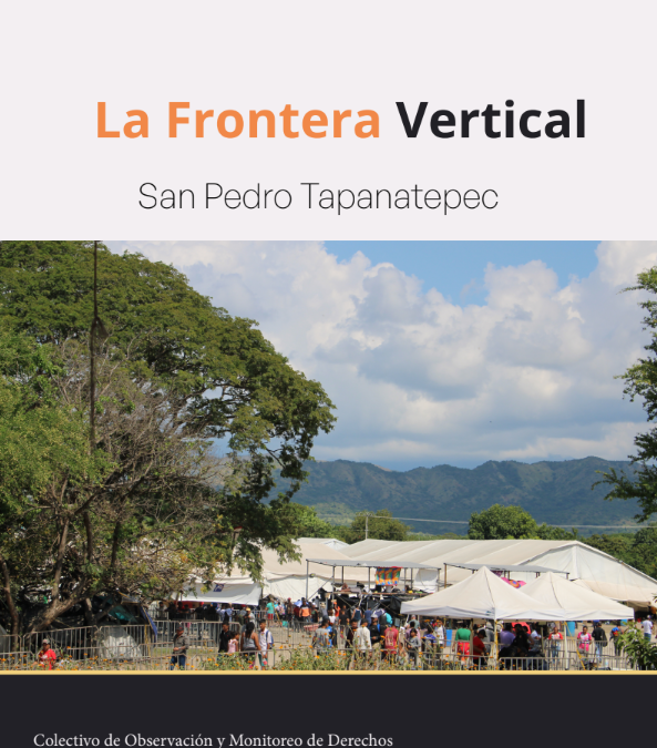 La Frontera Vertical – San Pedro Tapanatepec